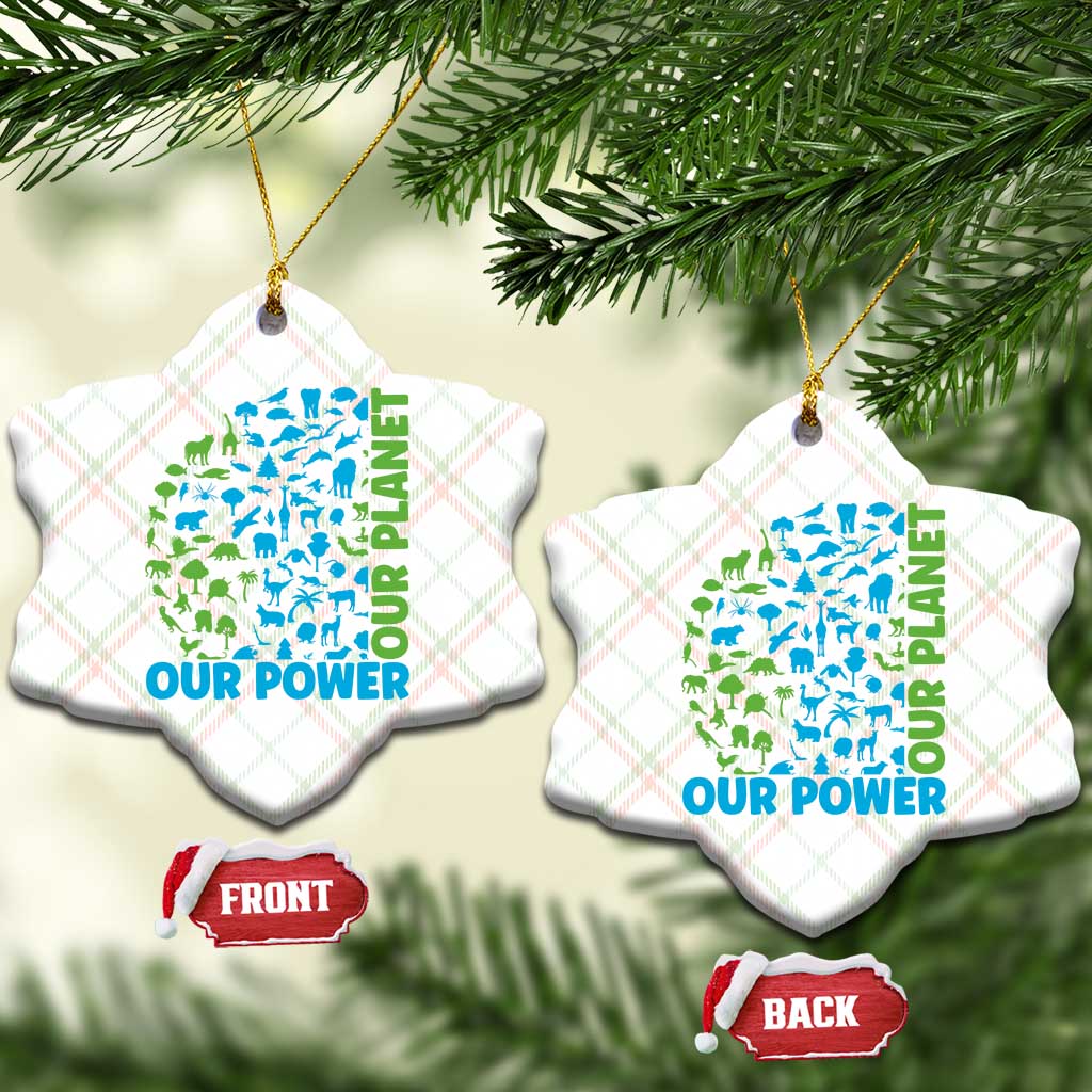 Earth Day Environmental Activism Ceramic Ornament Our Power Our Planet TS12 Print Your Wear