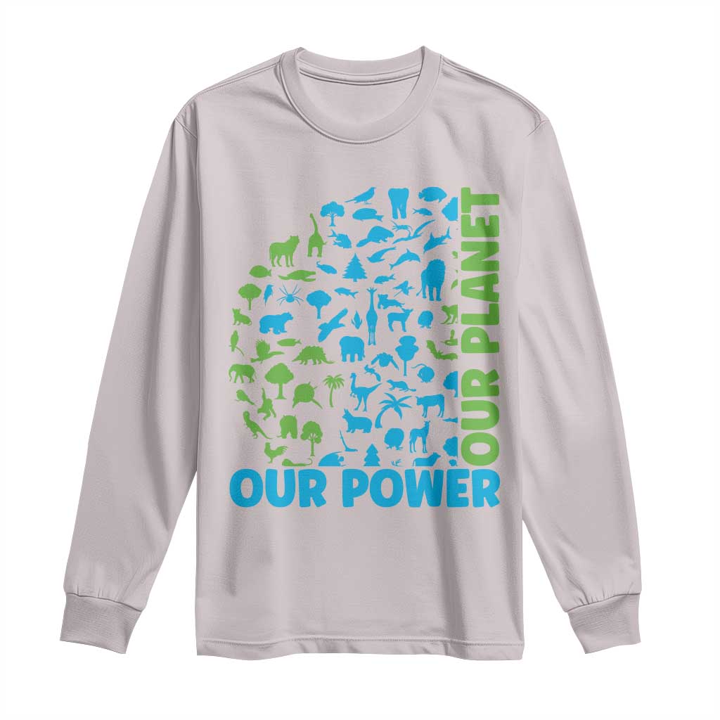 Earth Day Environmental Activism Long Sleeve Shirt Our Power Our Planet TS12 Ice Gray Print Your Wear