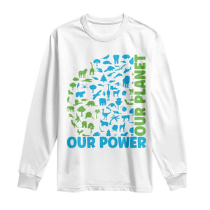 Earth Day Environmental Activism Long Sleeve Shirt Our Power Our Planet TS12 White Print Your Wear
