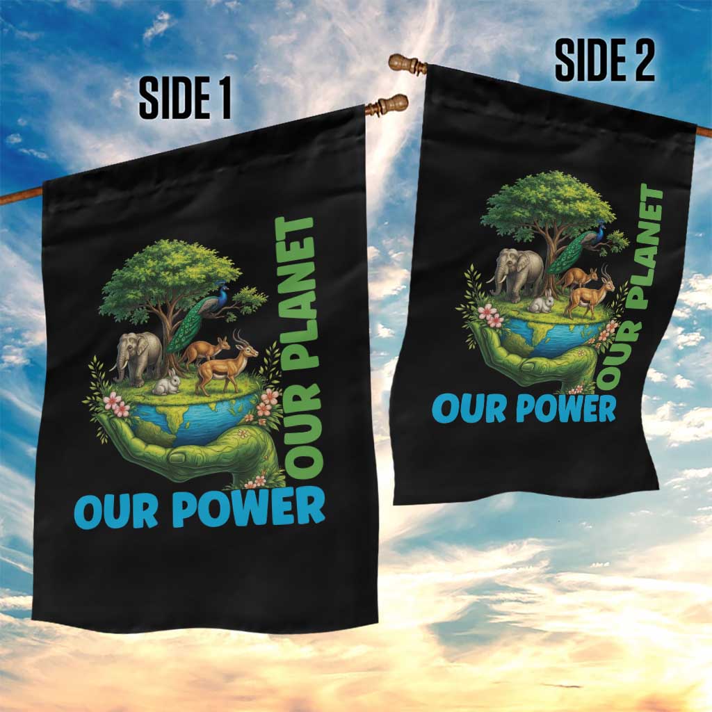 Our Power Our Planet Garden Flag Earth Day Nature Lover Gift TS12 Print Your Wear