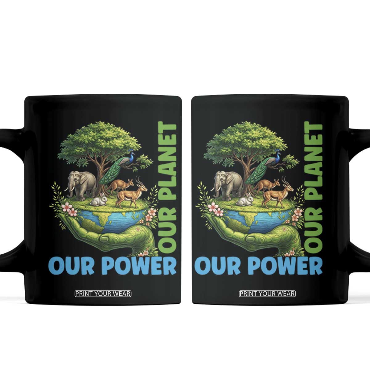 Our Power Our Planet Coffee Mug Earth Day Nature Lover Gift TS12 Black Print Your Wear