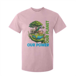 Our Power Our Planet T Shirt For Kid Earth Day Nature Lover Gift TS12 Light Pink Print Your Wear