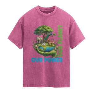 Our Power Our Planet Washed Cotton T-Shirt Earth Day Nature Lover Gift