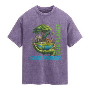 Our Power Our Planet Washed Cotton T-Shirt Earth Day Nature Lover Gift