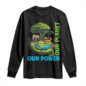 Our Power Our Planet Long Sleeve Shirt Earth Day Nature Lover Gift TS12 Black Print Your Wear
