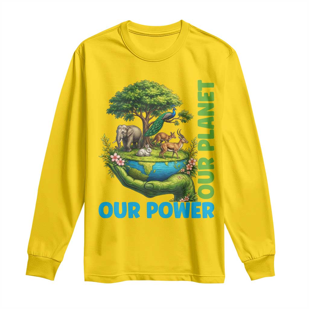 Our Power Our Planet Long Sleeve Shirt Earth Day Nature Lover Gift TS12 Daisy Print Your Wear