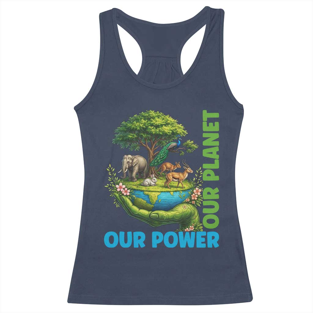 Our Power Our Planet Racerback Tank Top Earth Day Nature Lover Gift TS12 Navy Print Your Wear