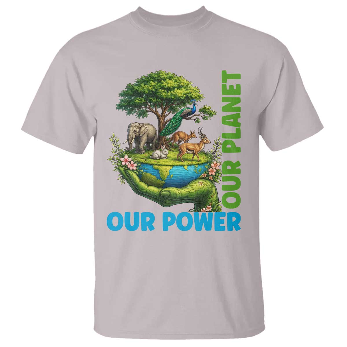 Our Power Our Planet T Shirt Earth Day Nature Lover Gift TS12 Ice Gray Print Your Wear