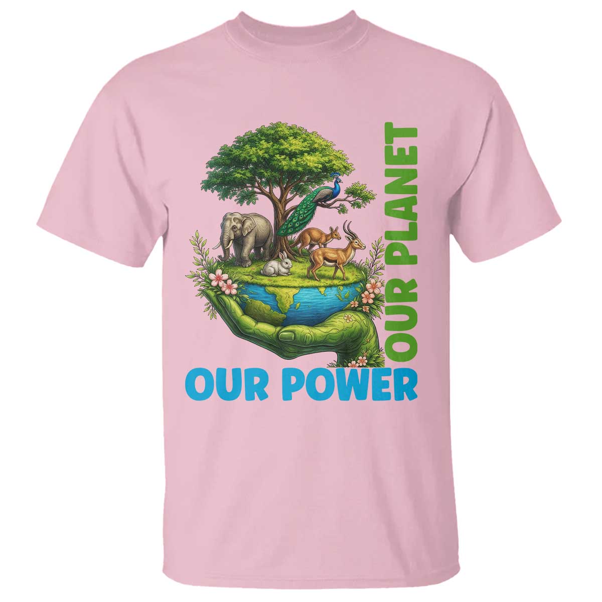 Our Power Our Planet T Shirt Earth Day Nature Lover Gift TS12 Light Pink Print Your Wear