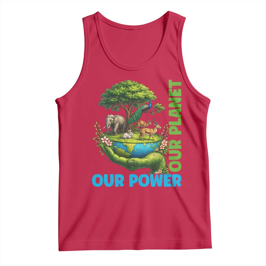 Our Power Our Planet Tank Top Earth Day Nature Lover Gift TS12 Red Print Your Wear