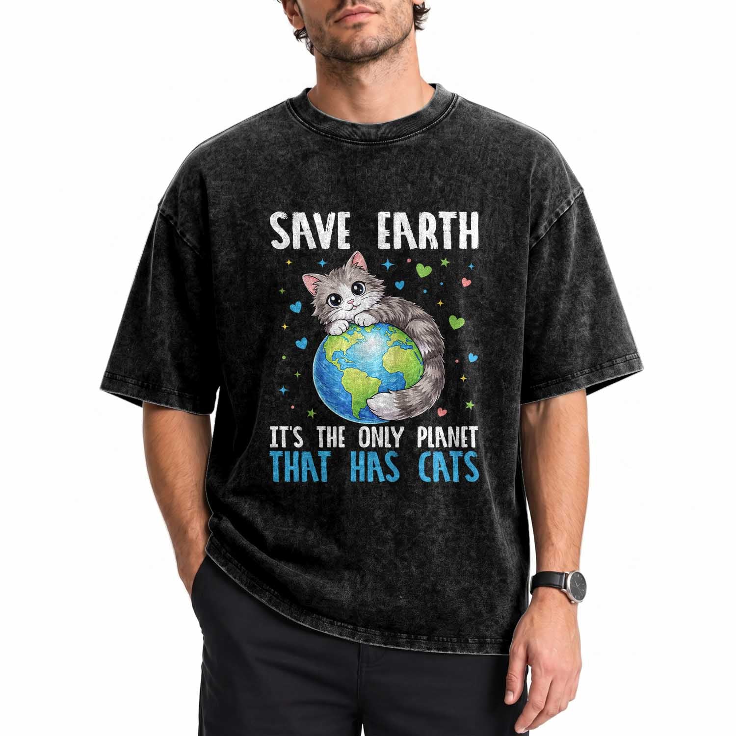 Earth Day Washed Cotton T-Shirt Save Earth Its The Only Planet With Cats