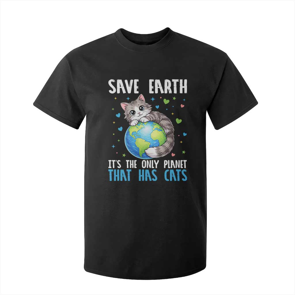 Earth Day T Shirt For Kid Save Earth Its The Only Planet With Cats TS12 Black Print Your Wear