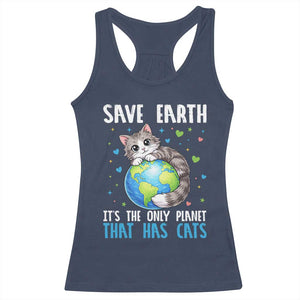 Earth Day Racerback Tank Top Save Earth Its The Only Planet With Cats TS12 Navy Print Your Wear