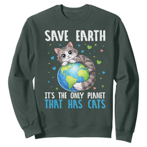 Earth Day Sweatshirt Save Earth Its The Only Planet With Cats TS12 Dark Forest Green Print Your Wear
