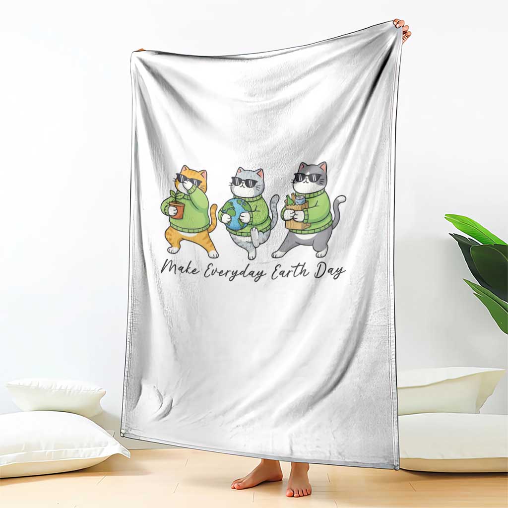 Make Everyday Earth Day Throw Blanket Eco Friendly Cat Lover TS12 Print Your Wear