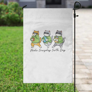 Make Everyday Earth Day Garden Flag Eco Friendly Cat Lover TS12 Print Your Wear