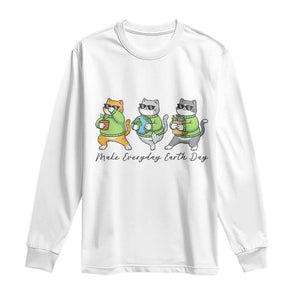 Make Everyday Earth Day Long Sleeve Shirt Eco Friendly Cat Lover TS12 White Print Your Wear