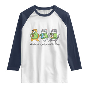Make Everyday Earth Day Raglan Shirt Eco Friendly Cat Lover TS12 White Navy Print Your Wear