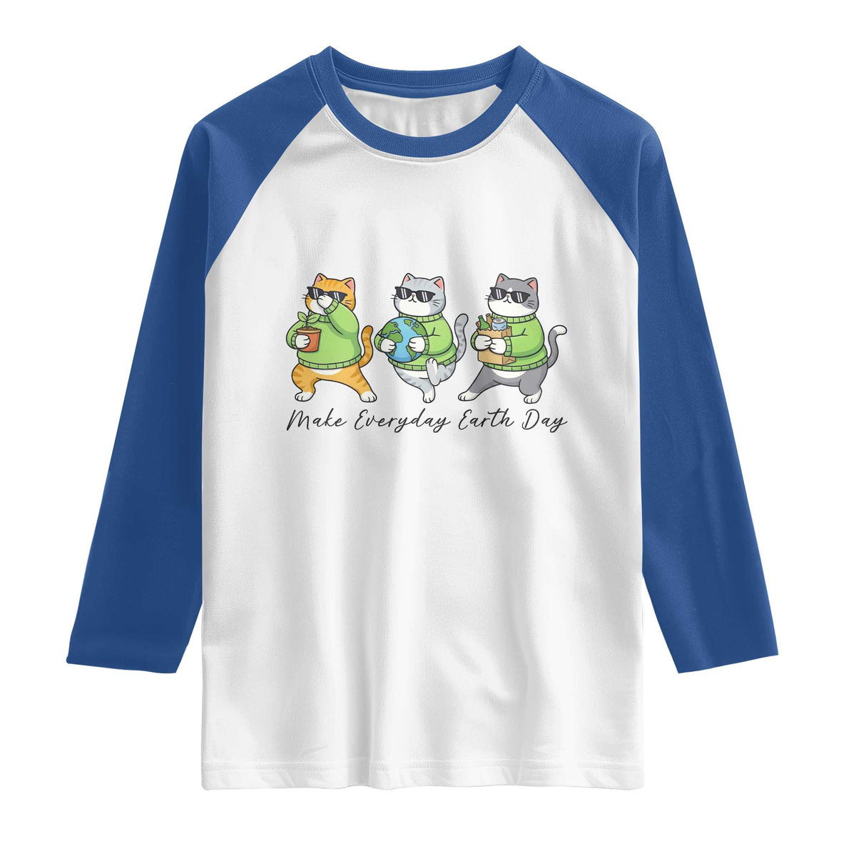 Make Everyday Earth Day Raglan Shirt Eco Friendly Cat Lover TS12 White Royal Print Your Wear
