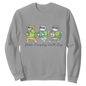 Make Everyday Earth Day Sweatshirt Eco Friendly Cat Lover TS12 Sport Gray Print Your Wear
