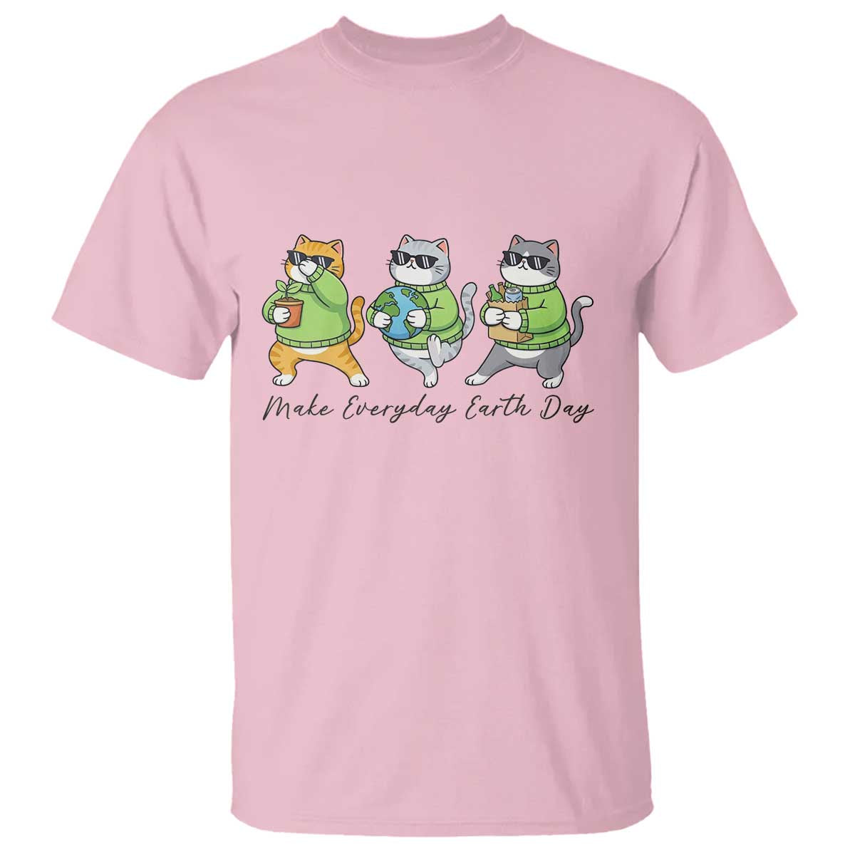 Make Everyday Earth Day T Shirt Eco Friendly Cat Lover TS12 Light Pink Print Your Wear