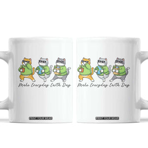 Make Everyday Earth Day Coffee Mug Eco Friendly Cat Lover TS12 White Print Your Wear