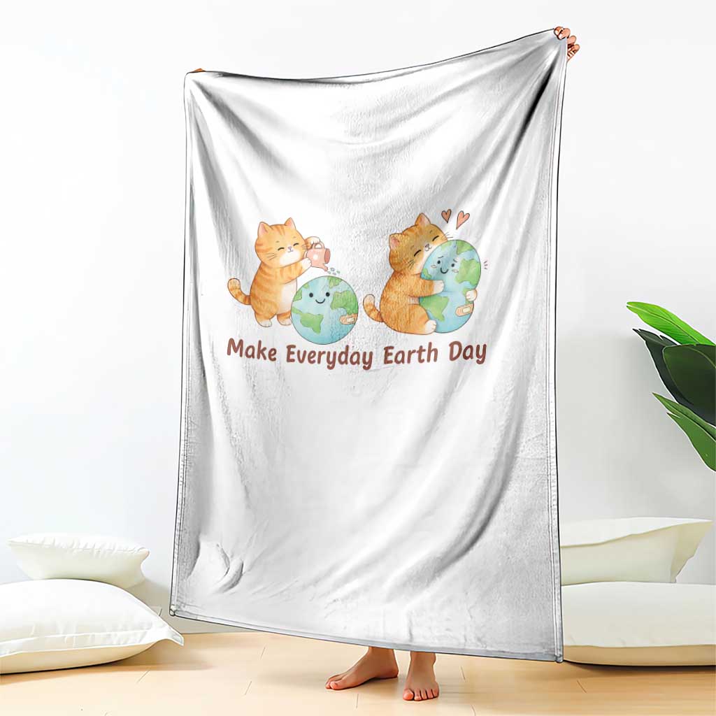 Make Everyday Earth Day Throw Blanket Cute Cat Healing Planet Earth TS12 Print Your Wear