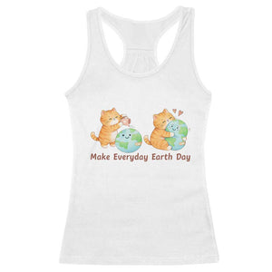 Make Everyday Earth Day Racerback Tank Top Cute Cat Healing Planet Earth TS12 White Print Your Wear