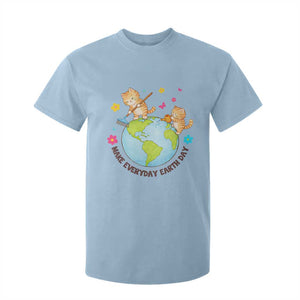 Make Everyday Earth Day T Shirt For Kid Funny Cat Lover Gift TS12 Light Blue Print Your Wear
