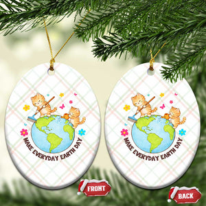 Make Everyday Earth Day Ceramic Ornament Funny Cat Lover Gift TS12 Print Your Wear
