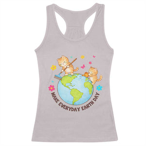 Make Everyday Earth Day Racerback Tank Top Funny Cat Lover Gift TS12 Ice Gray Print Your Wear
