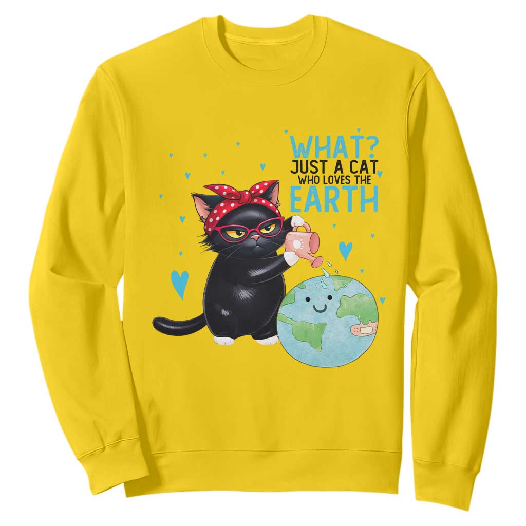 Just A Cat Who Loves The Earth Sweatshirt Earth Day Cat Lover Gift TS12 Daisy Print Your Wear