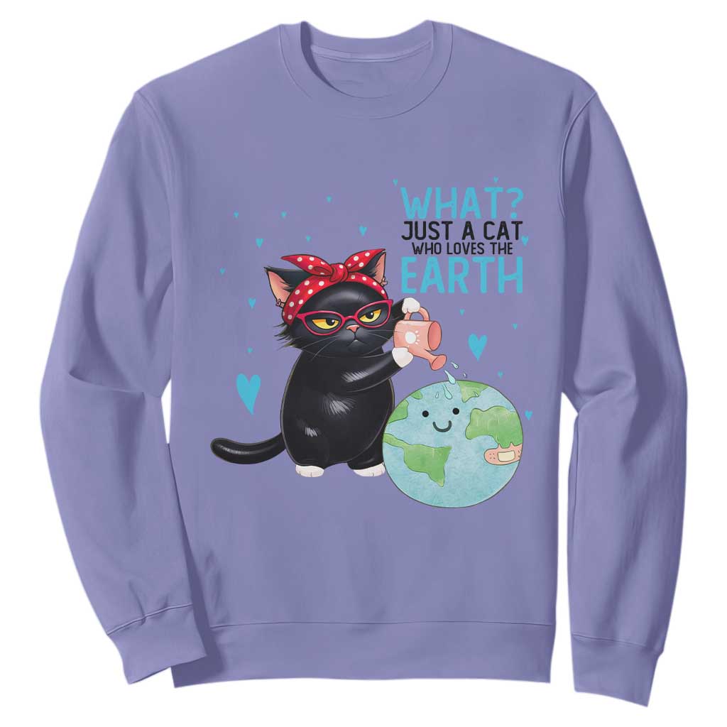 Just A Cat Who Loves The Earth Sweatshirt Earth Day Cat Lover Gift TS12 Violet Print Your Wear