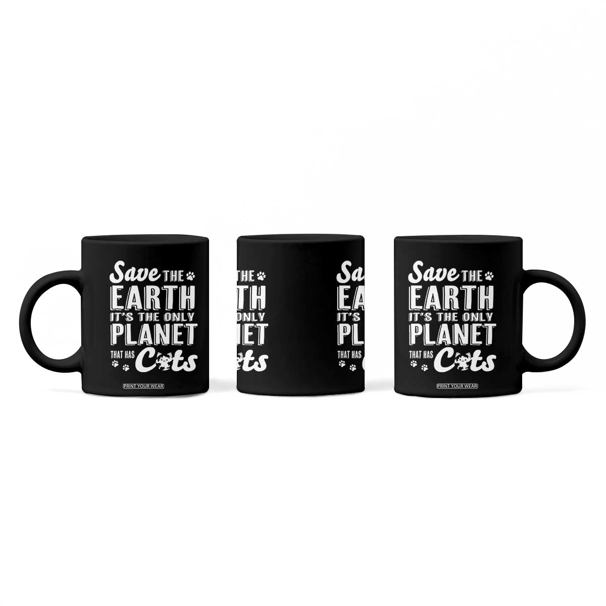 Earth Day Cat Lover Coffee Mug Save Earth Its The Only Planet With Cats TS12 Print Your Wear