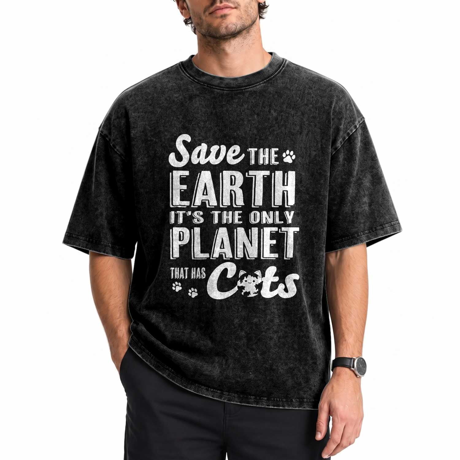 Earth Day Cat Lover Washed Cotton T-Shirt Save Earth Its The Only Planet With Cats