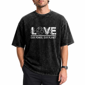 Our Power Our Planet Washed Cotton T-Shirt Earth Day Eco Friendly