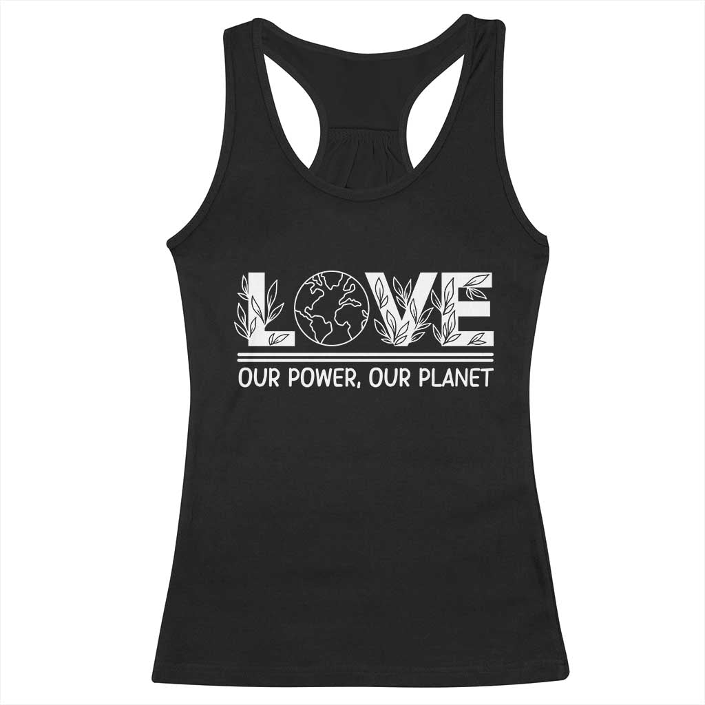 Our Power Our Planet Racerback Tank Top Earth Day Eco Friendly TS12 Black Print Your Wear