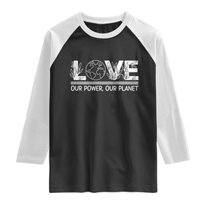 Our Power Our Planet Raglan Shirt Earth Day Eco Friendly TS12 Black White Print Your Wear
