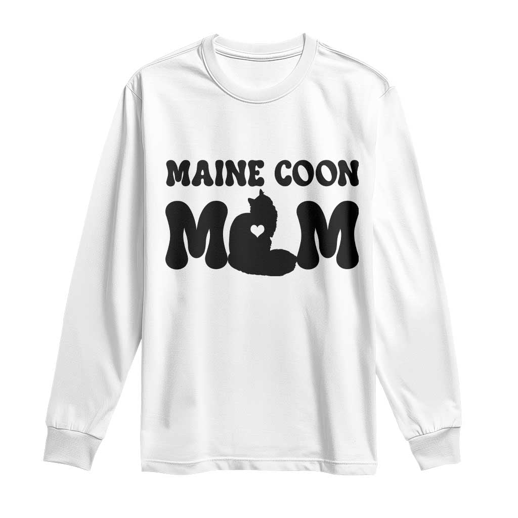 Maine Coon Mom Long Sleeve Shirt Cat Lover Gift For Her TS12 White Print Your Wear