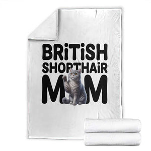 British Shorthair Mom Life Throw Blanket Mothers Day Cat Mom Gift TS12 White Print Your Wear