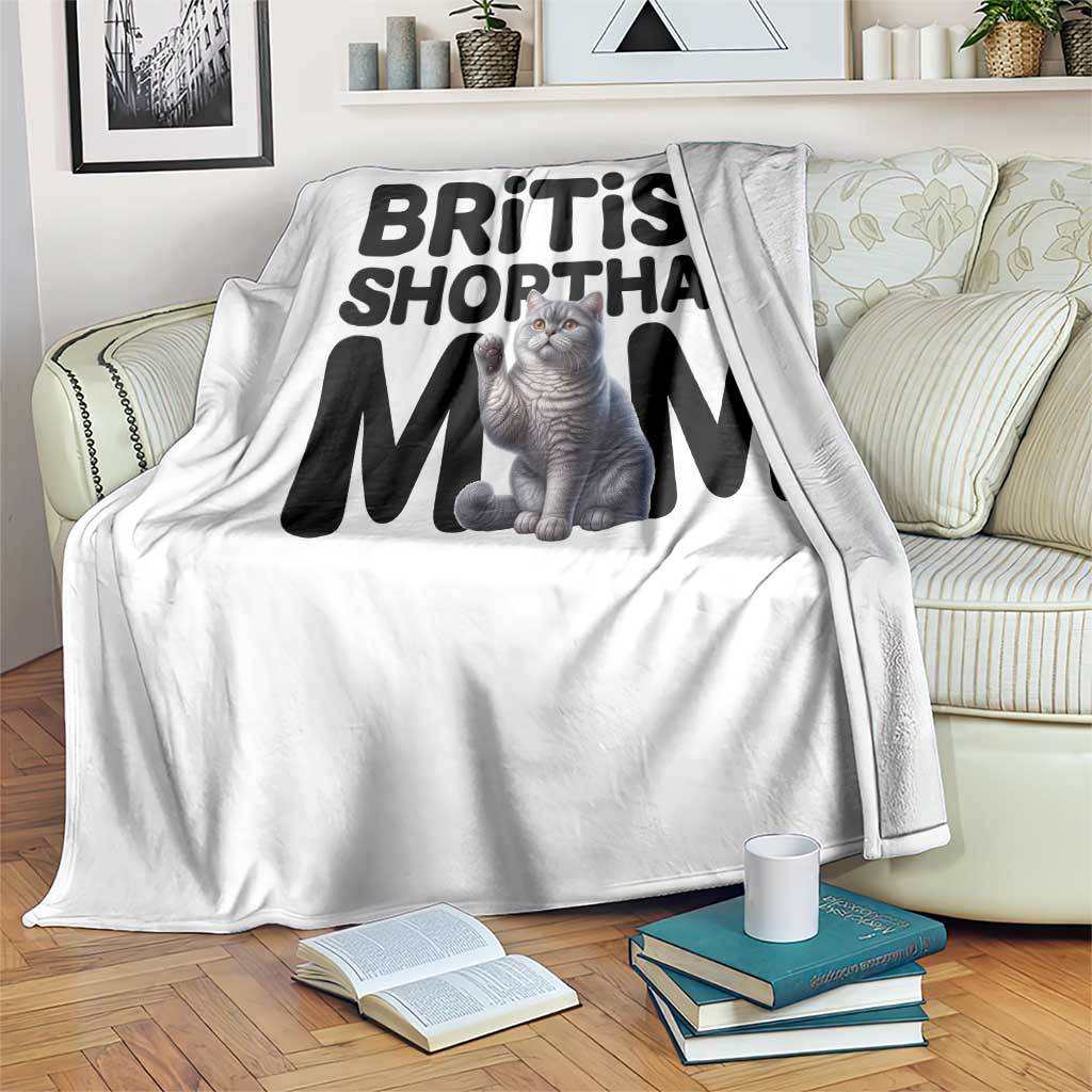 British Shorthair Mom Life Throw Blanket Mothers Day Cat Mom Gift TS12 Print Your Wear