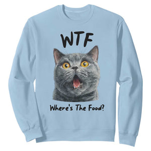 Funny Shocked British Shorthair Cat Sweatshirt Where Is The Food TS12 Light Blue Print Your Wear