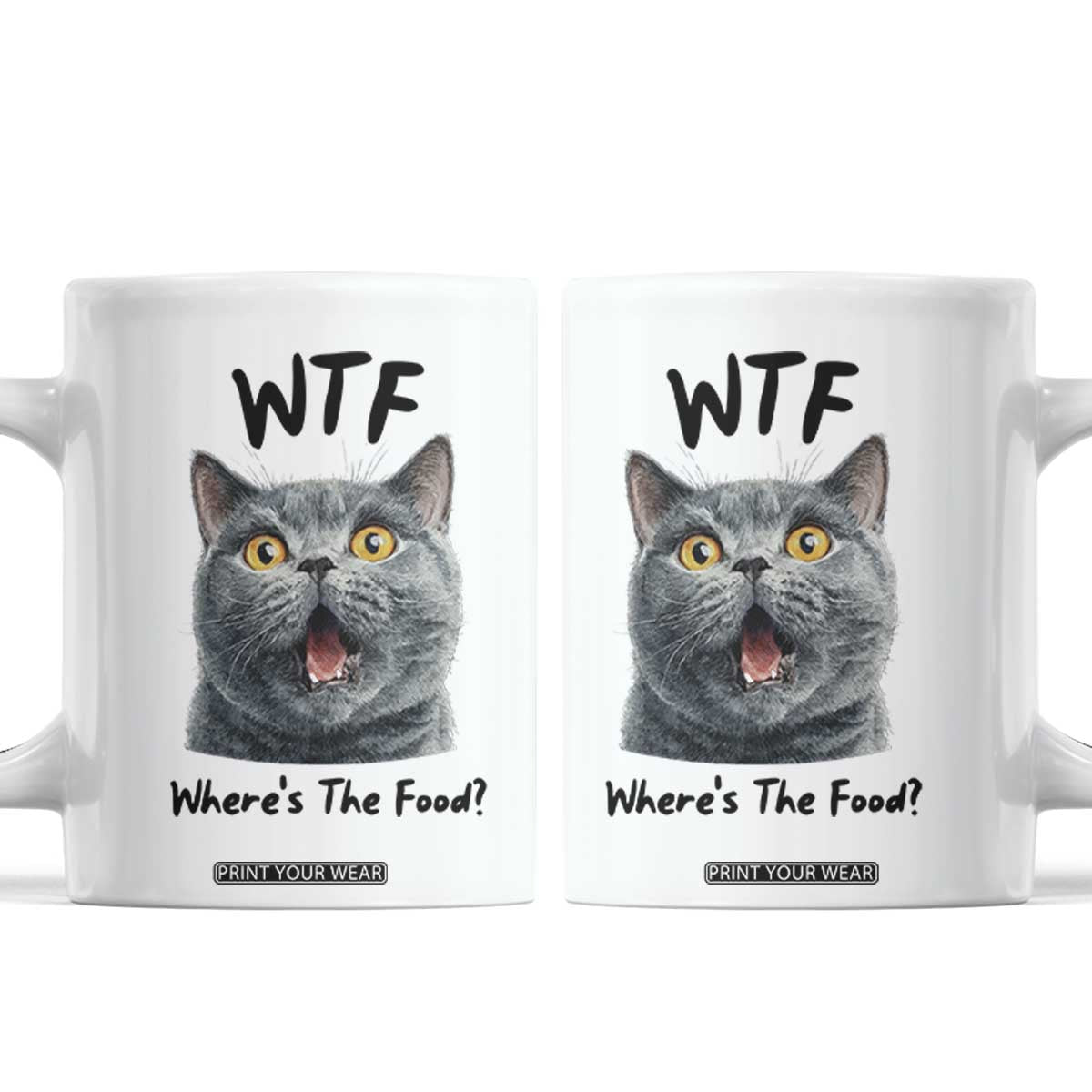 Funny Shocked British Shorthair Cat Coffee Mug Where Is The Food TS12 White Print Your Wear