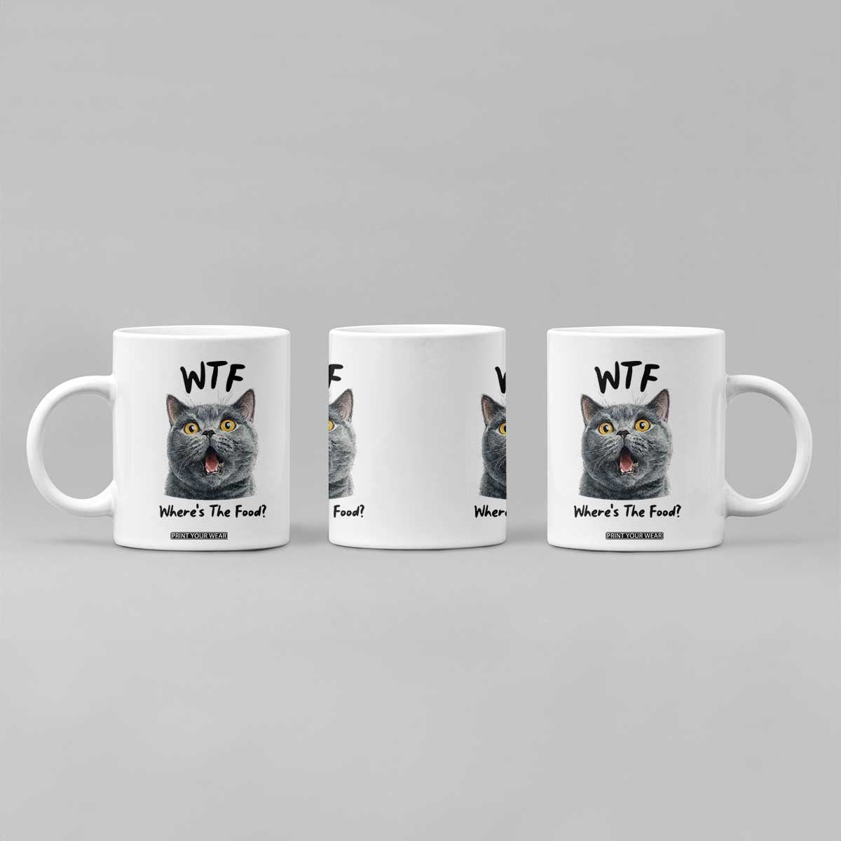 Funny Shocked British Shorthair Cat Coffee Mug Where Is The Food TS12 Print Your Wear