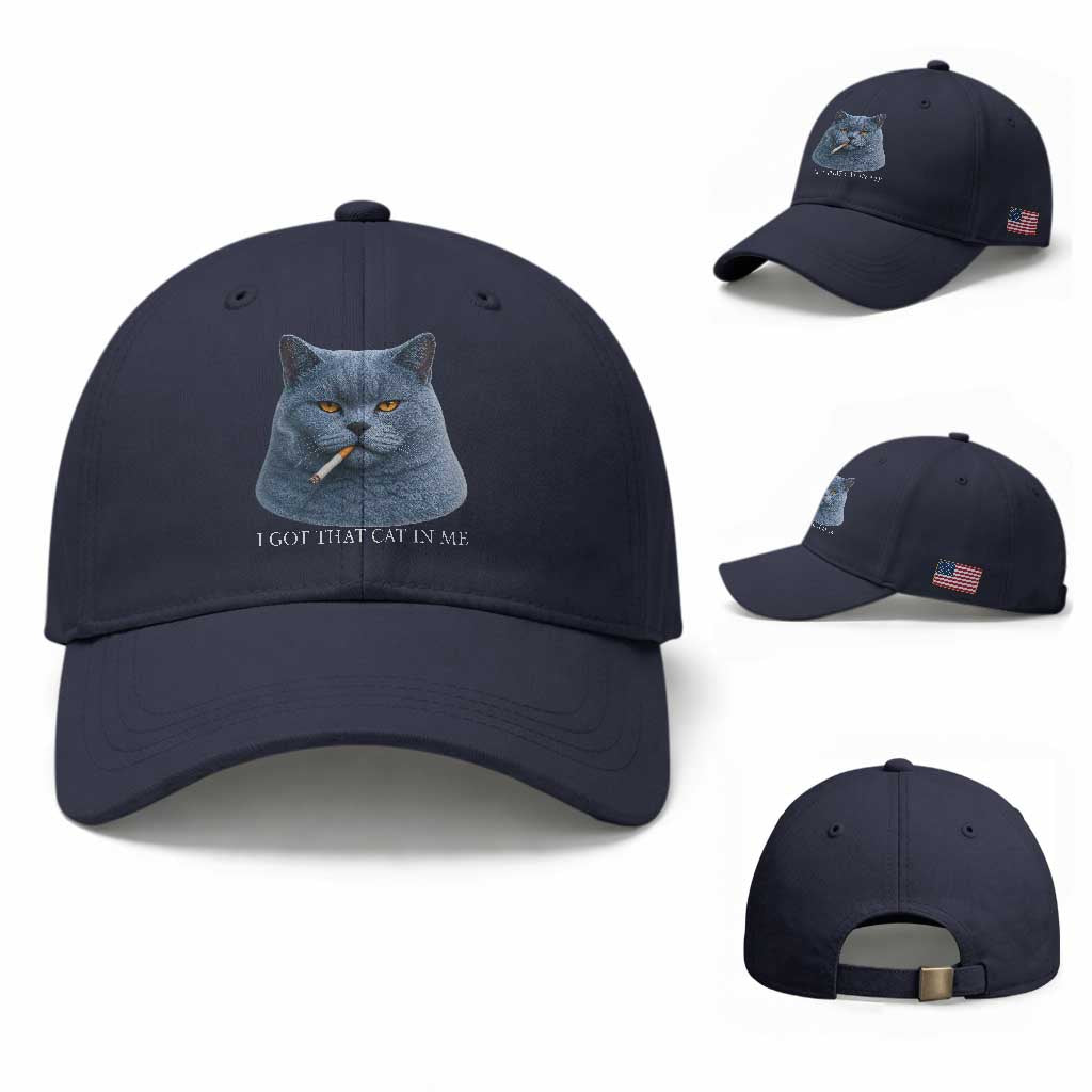 Funny British Shorthair Smoking Baseball Cap I Got That Cat In Me TS12 Baseball Cap Universal Fit Navy Print Your Wear