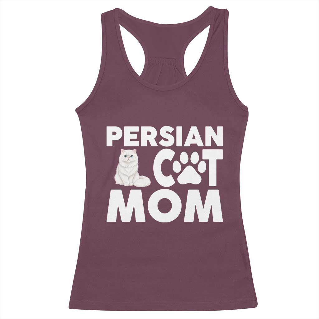 Proud Persian Cat Mom Racerback Tank Top Fluffy Cat Lover Gift For Her TS12 Maroon Print Your Wear