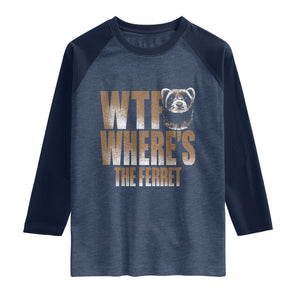 Funny Polecat Ferret Gift Raglan Shirt WTF Where Is The Ferret TS12 Heather Denim Navy Print Your Wear