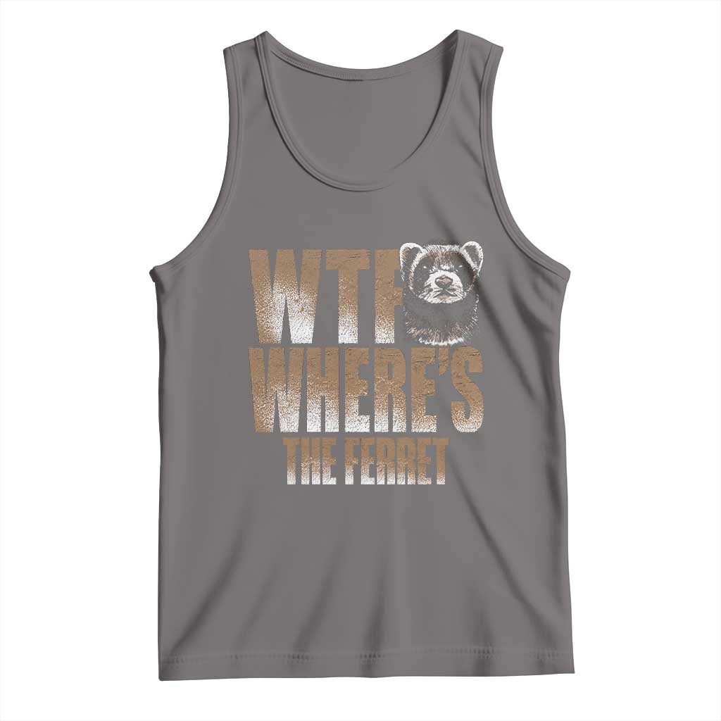 Funny Polecat Ferret Gift Tank Top WTF Where Is The Ferret TS12 Deep Heather Print Your Wear