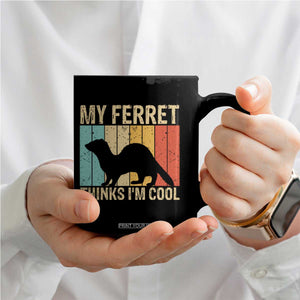Vintage My Ferret Thinks I Am Cool Coffee Mug Ferret Dad Gift TS12 Print Your Wear