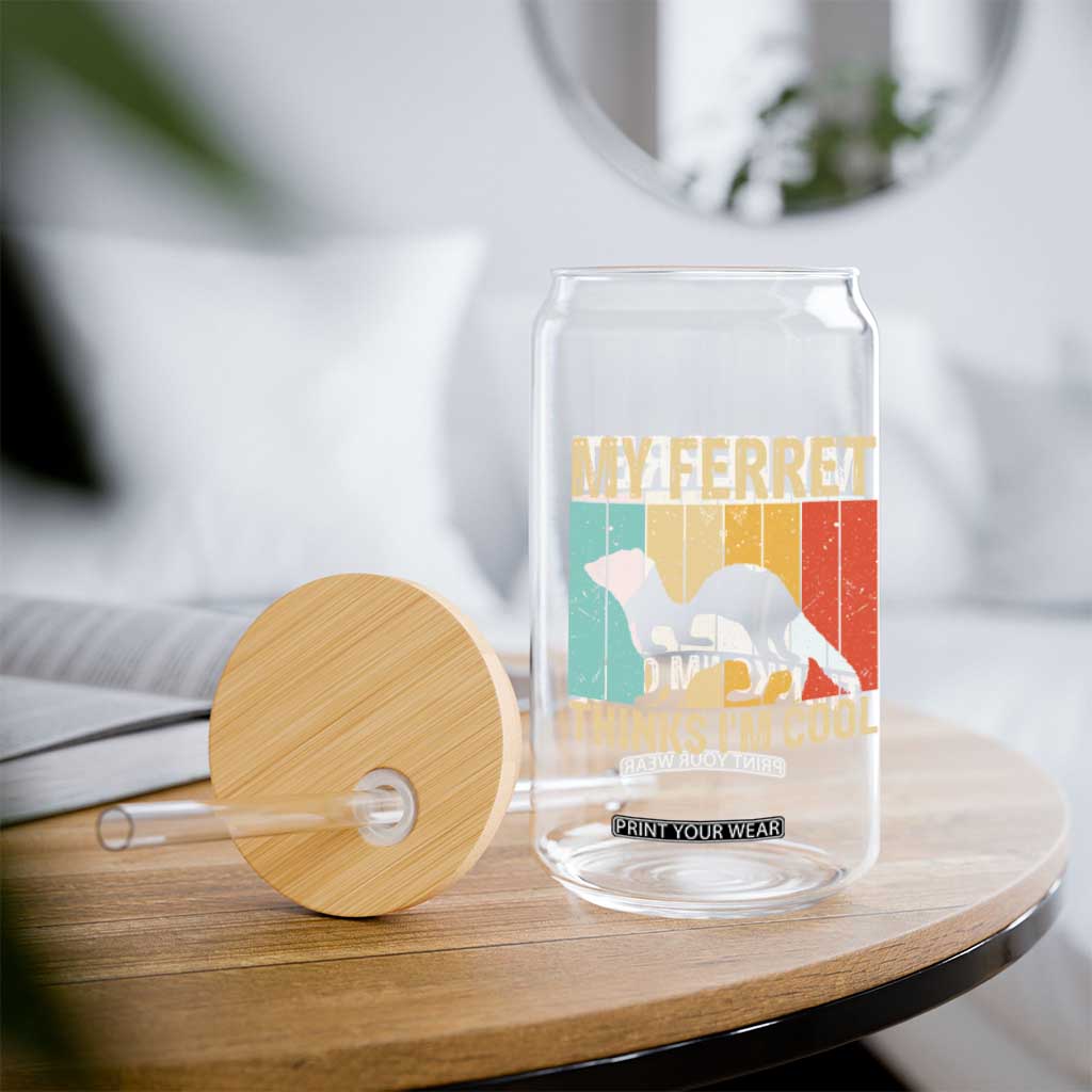 Vintage My Ferret Thinks I Am Cool Glass Can Ferret Dad Gift TS12 Print Your Wear
